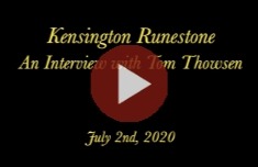 Kensington Runestone: An Interview with Tom Thowsen