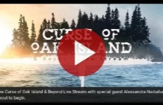 The Curse of Oak Island & Beyond with special guest Alessandra Nadudvari